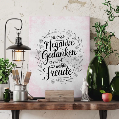 Affirmation Spruch Leinwand Ich lasse negative Gedanken los positiv