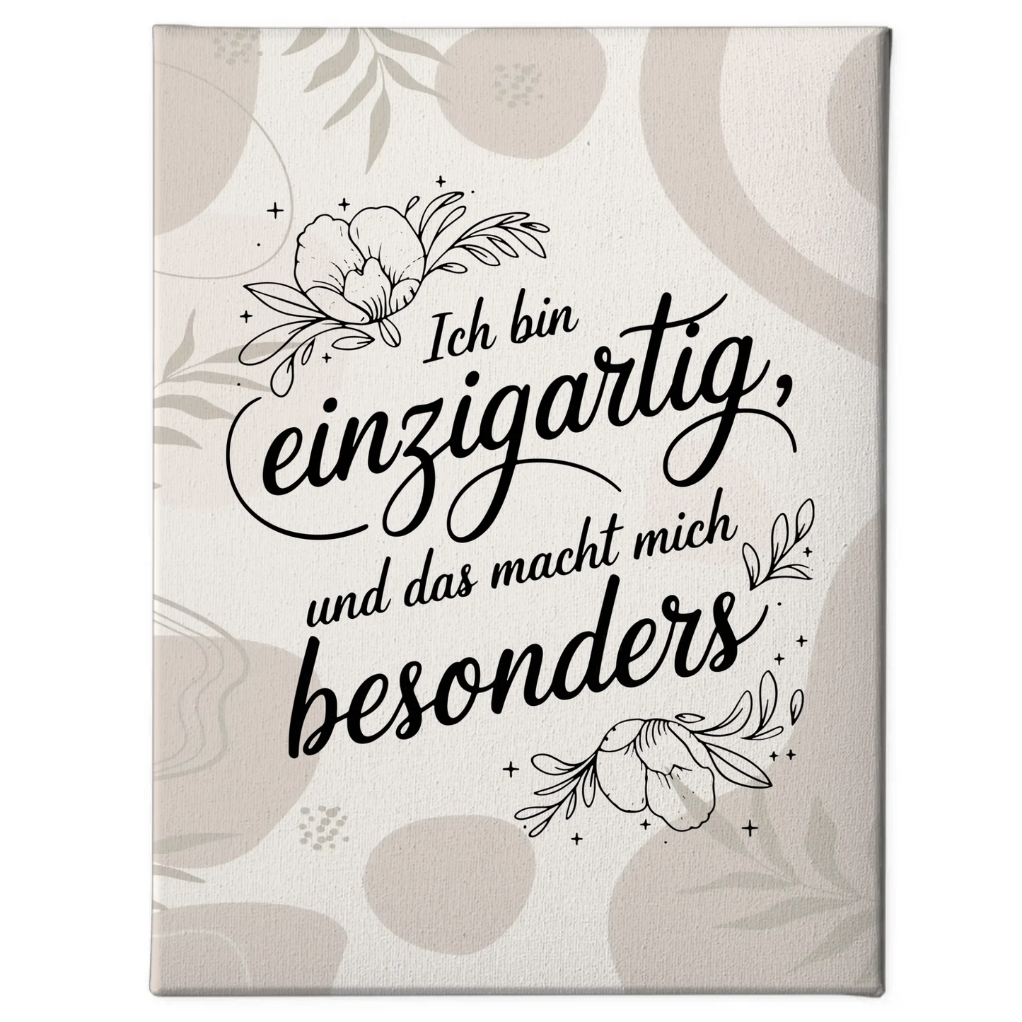 Sprüche Leinwand Affirmation Ich bin einzigartig besonders