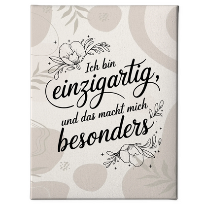 Sprüche Leinwand Affirmation Ich bin einzigartig besonders