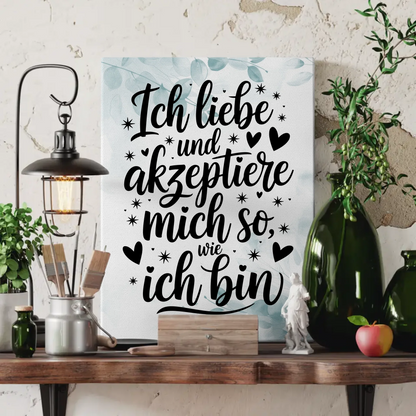 Leinwand Mit Spruch Affirmation Positiv Ich liebe mich so wie ich bin