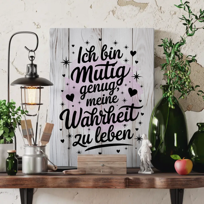 Affirmation Spruch Leinwand Ich bin mutig genug positiv