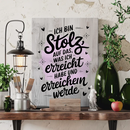 Affirmation Sprüche Leinwand Ich bin stolz auf mich erreichen