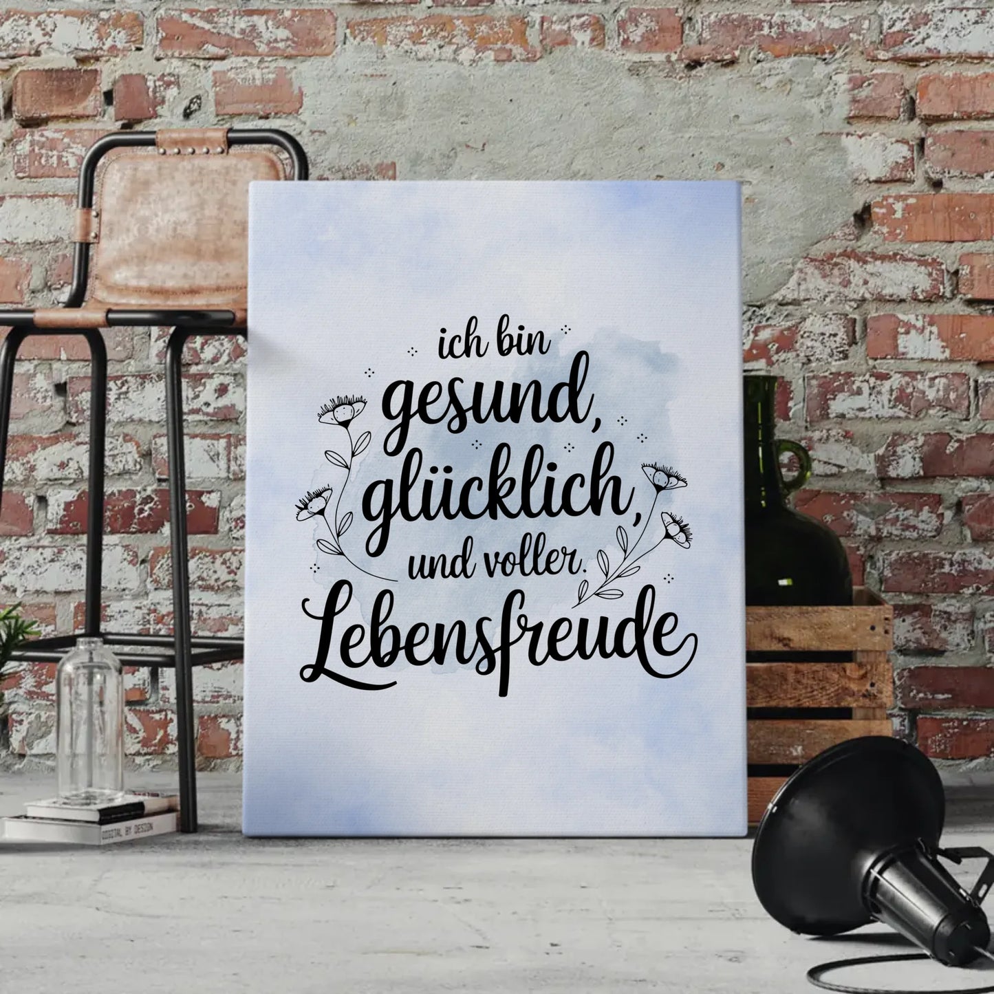 Sprüche Leinwand Affirmation Ich bin gesund glücklich Lebensfreude