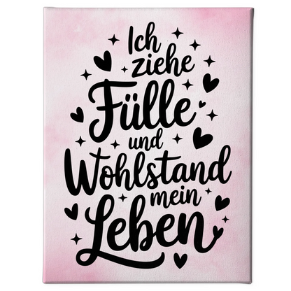 Leinwand Mit Spruch Affirmation Positiv Fülle Wohlstand