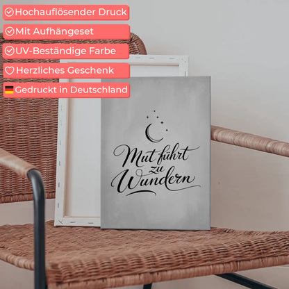 Affirmation Spruch Leinwand Mut führt zu Wundern positiv
