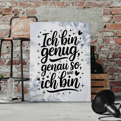 Affirmation Leinwand Spruch Ich bin genug genau so wie ich bin