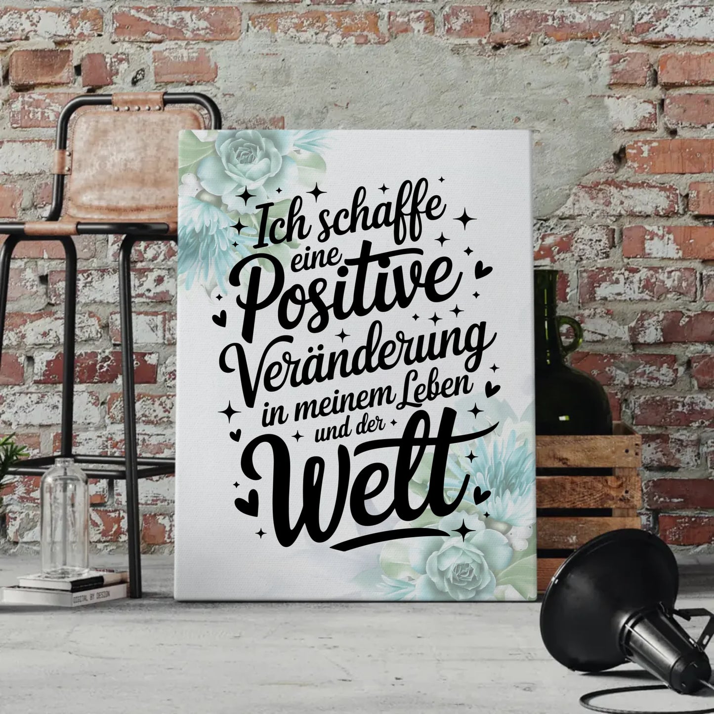 Leinwand mit Spruch Affirmation positive Veränderung im Leben