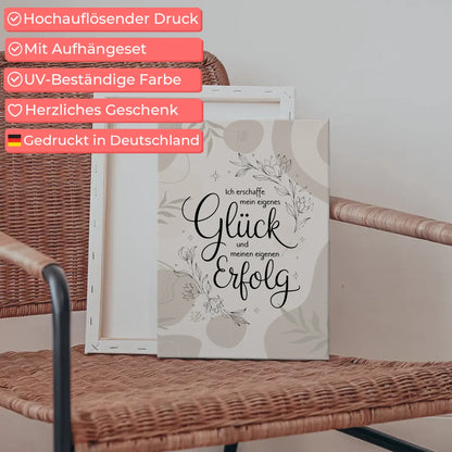 Spruch Leinwand Affirmation Ich erschaffe mein eigenes Glück positiv