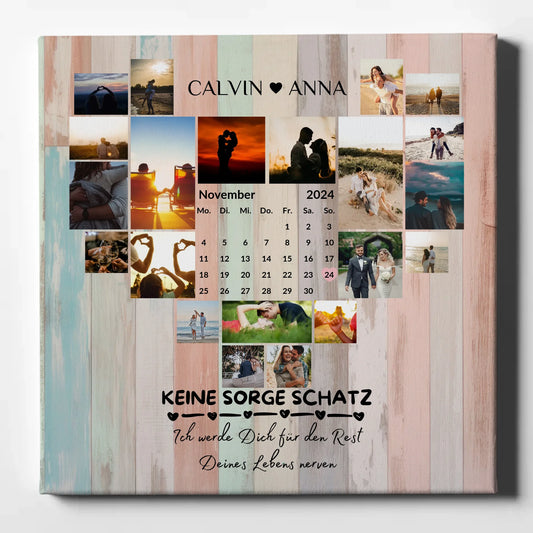 Personalisierte Fotoleinwand Fotocollage Ich Werde Dich Ewig Nerven