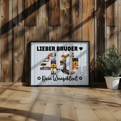 Personalisiertes Poster Wunschtext 40 Geburtstag Bruder