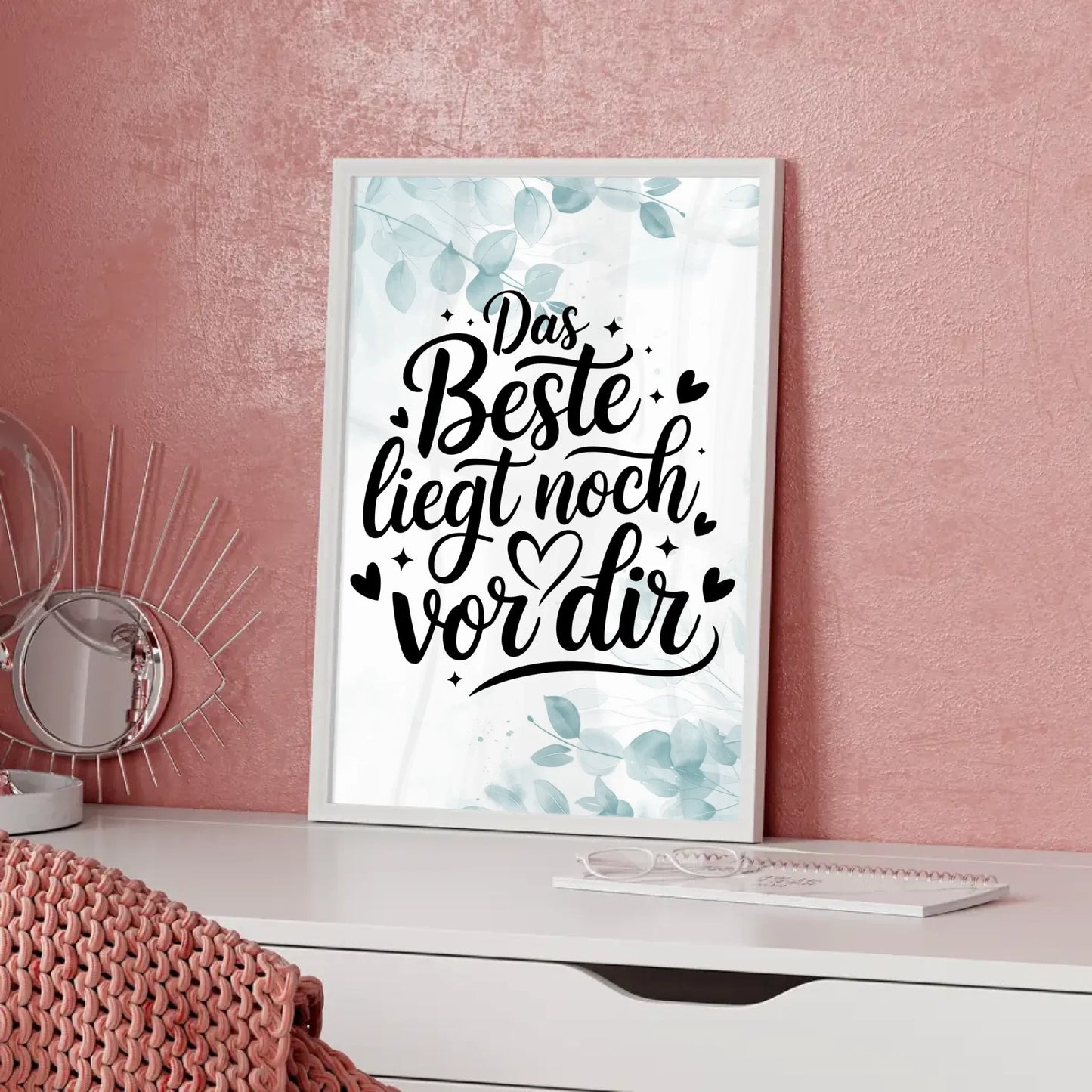 Poster Spruch Das Beste liegt noch vor dir personalisiert