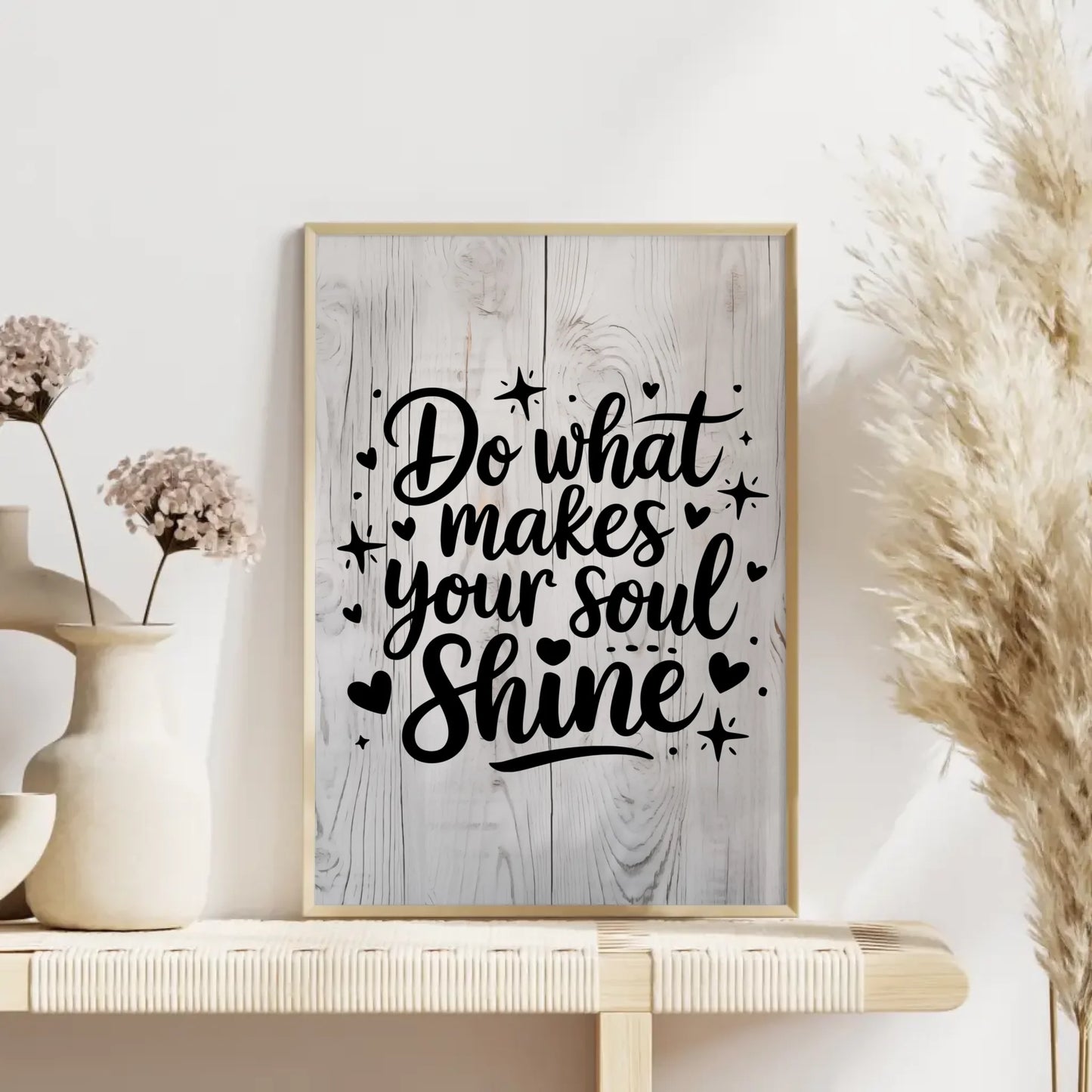 Poster Mit Spruch Do what makes your soul shine personalisiert