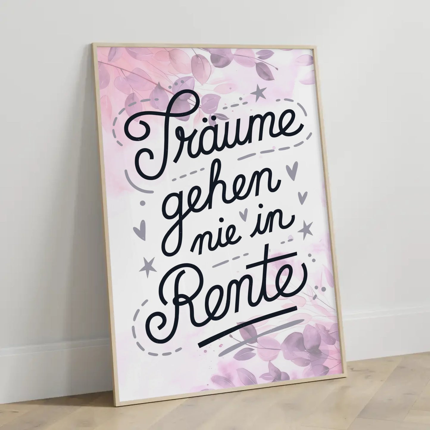 Personalisiertes Poster Spruch Träume gehen nie in Rente