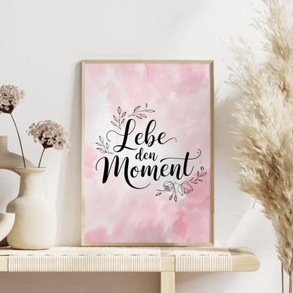 Spruchposter Lebe den Moment personalisiert als Geschenk