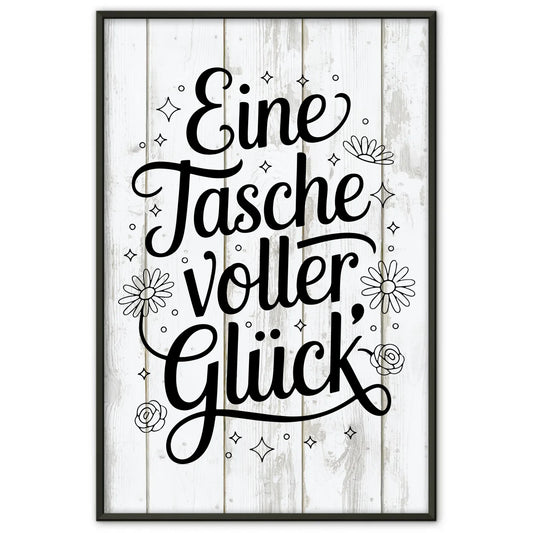 Poster mit Spruch Eine Tasche voller Glück für jeden Anlass