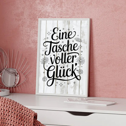 Poster mit Spruch Eine Tasche voller Glück für jeden Anlass