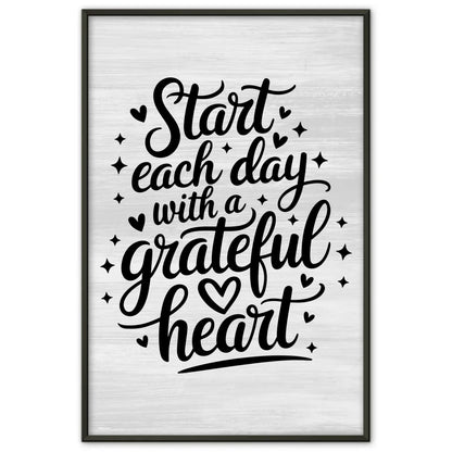 Personalisiertes Poster Spruch Start each day with a grateful heart