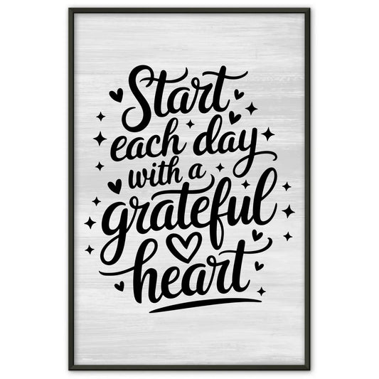 Personalisiertes Poster Spruch Start each day with a grateful heart