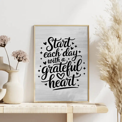 Personalisiertes Poster Spruch Start each day with a grateful heart