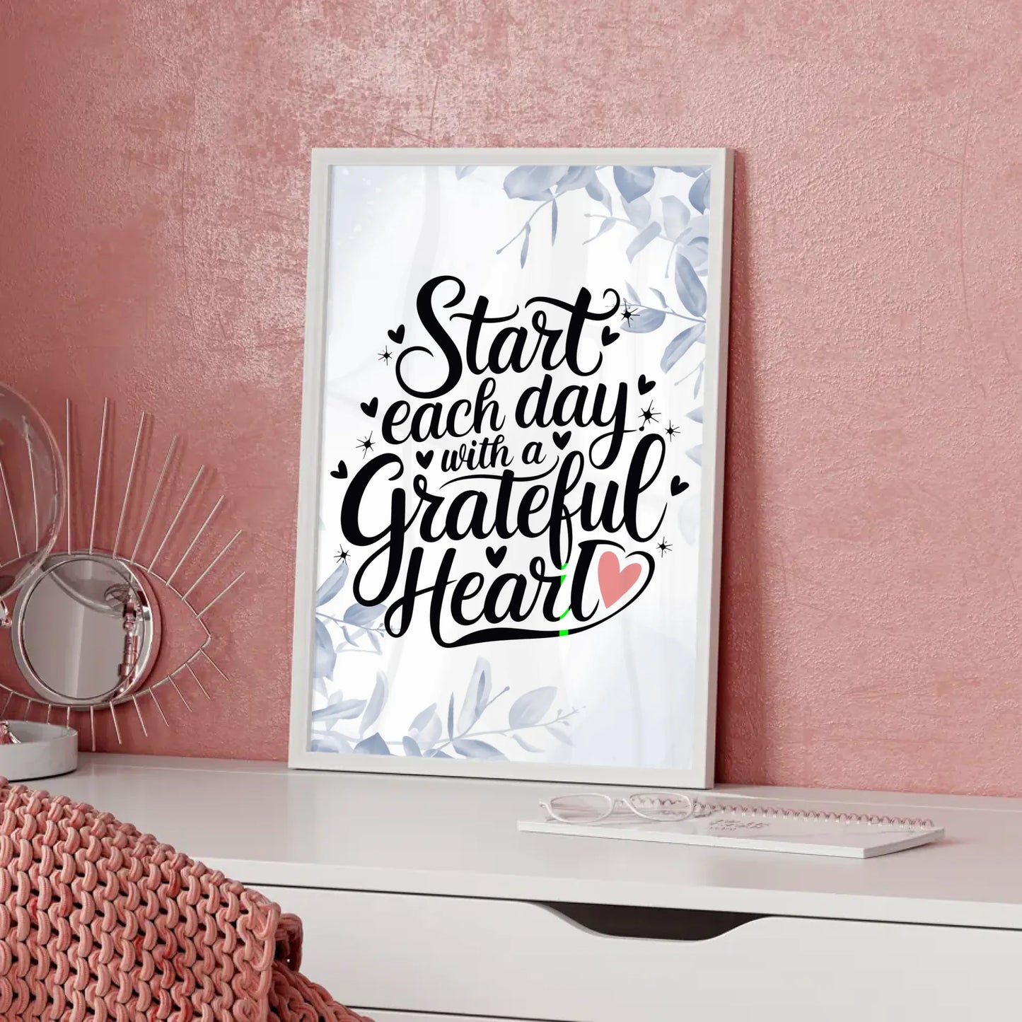 Spruchposter Start each day with a grateful heart gestalten