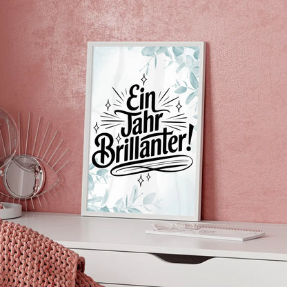 Poster Mit Spruch Ein Jahr brillanter Geschenkideen gestalten