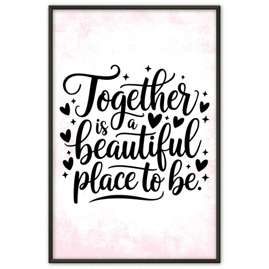 Spruchposter Together is a beautiful place to be personalisiert