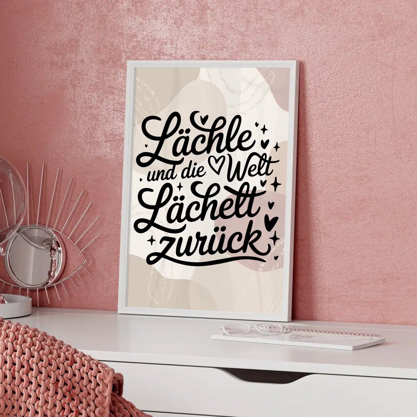 Poster Spruch Lächle und die Welt lächelt zurück Geschenkidee