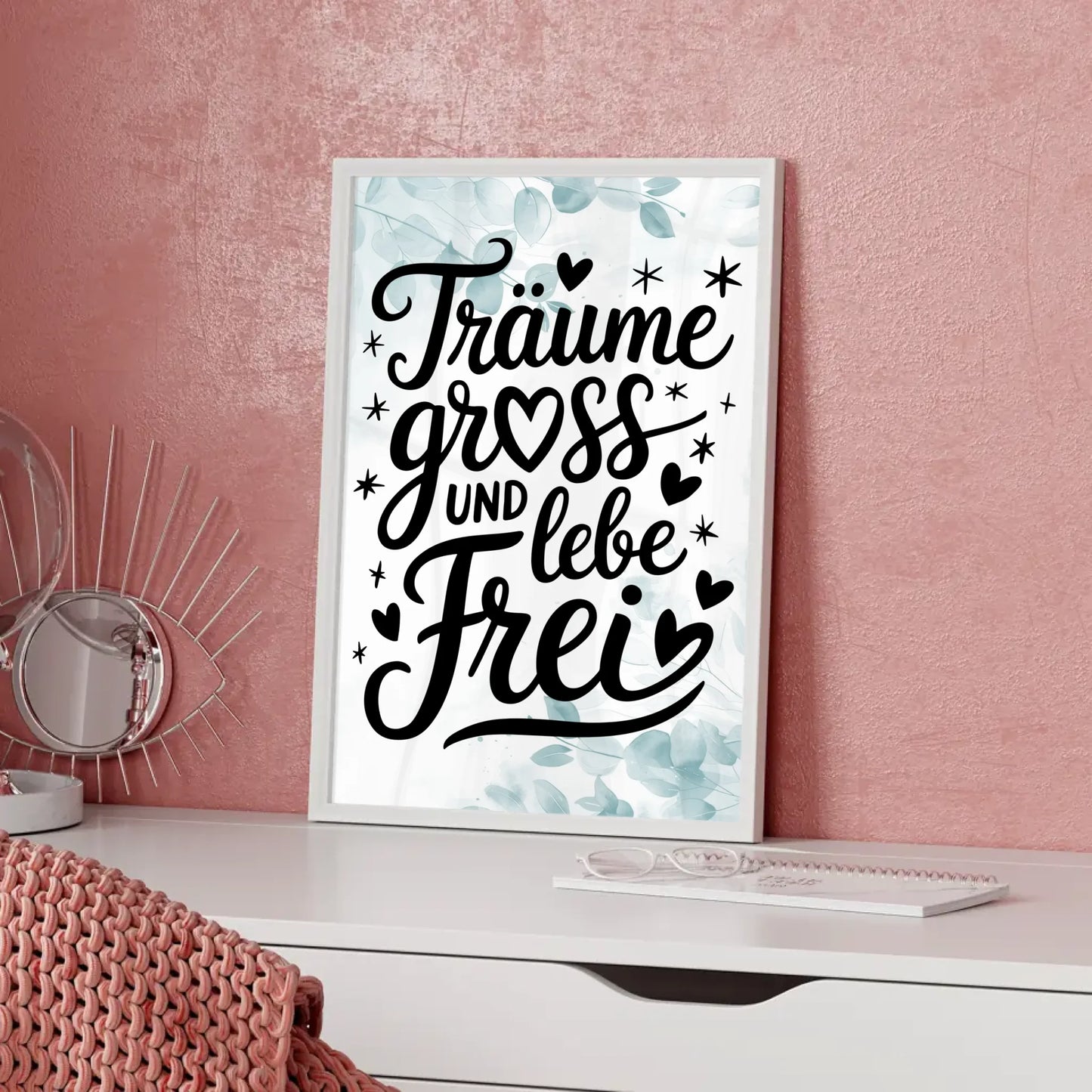 Poster Mit Spruch TRAEUME GROSS UND LEBE FREI Personalisierbar