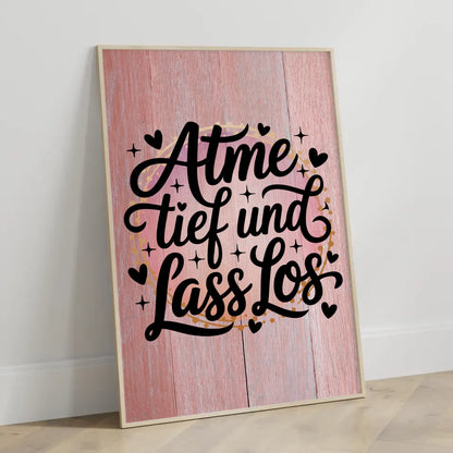 Personalisiertes Poster Spruch Atme tief und lass los