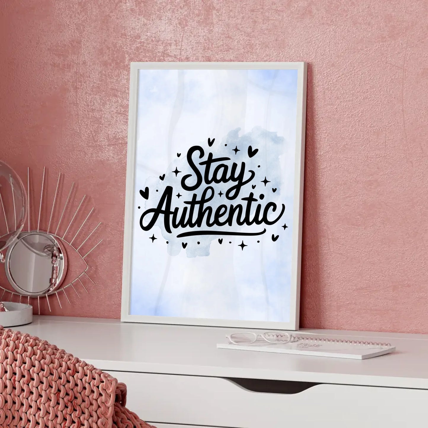 Sprüche Poster Stay authentic