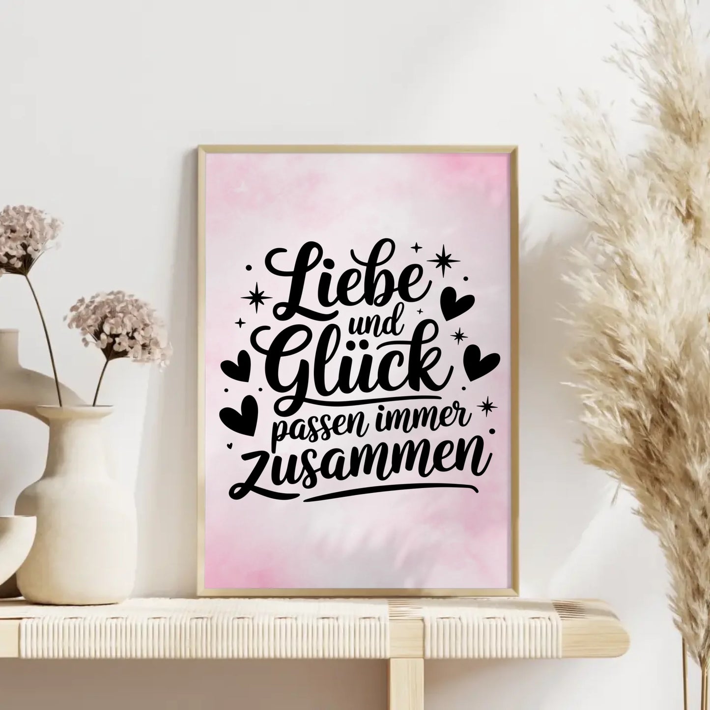 Poster mit Spruch Liebe und Glück passen immer zusammen