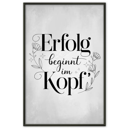 Spruchposter Erfolg beginnt im Kopf personalisiertes Geschenk