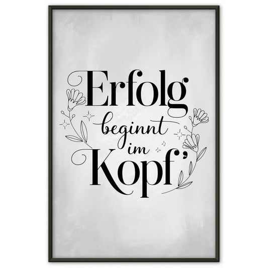 Spruchposter Erfolg beginnt im Kopf personalisiertes Geschenk