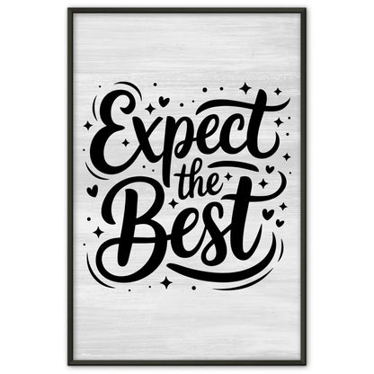 Poster Mit Spruch Expect the Best Personalisierte Geschenke