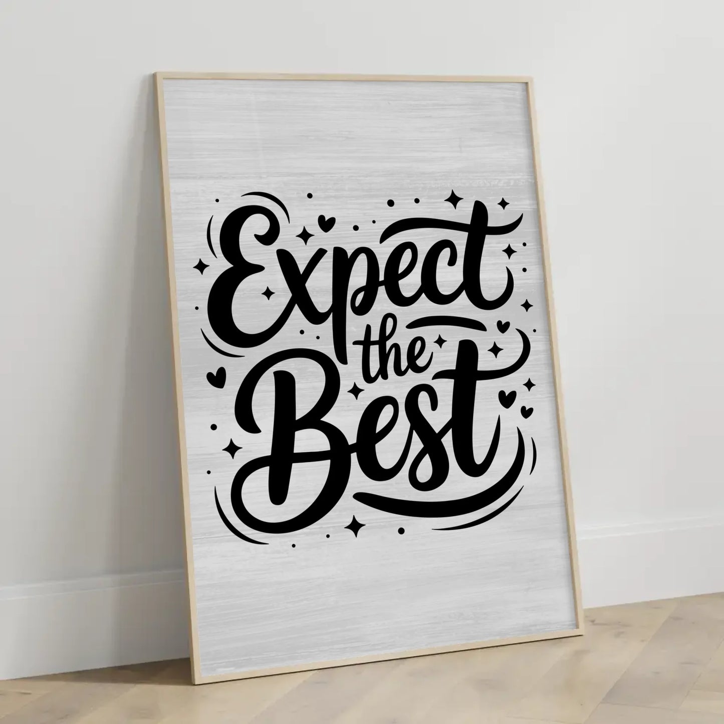 Poster Mit Spruch Expect the Best Personalisierte Geschenke