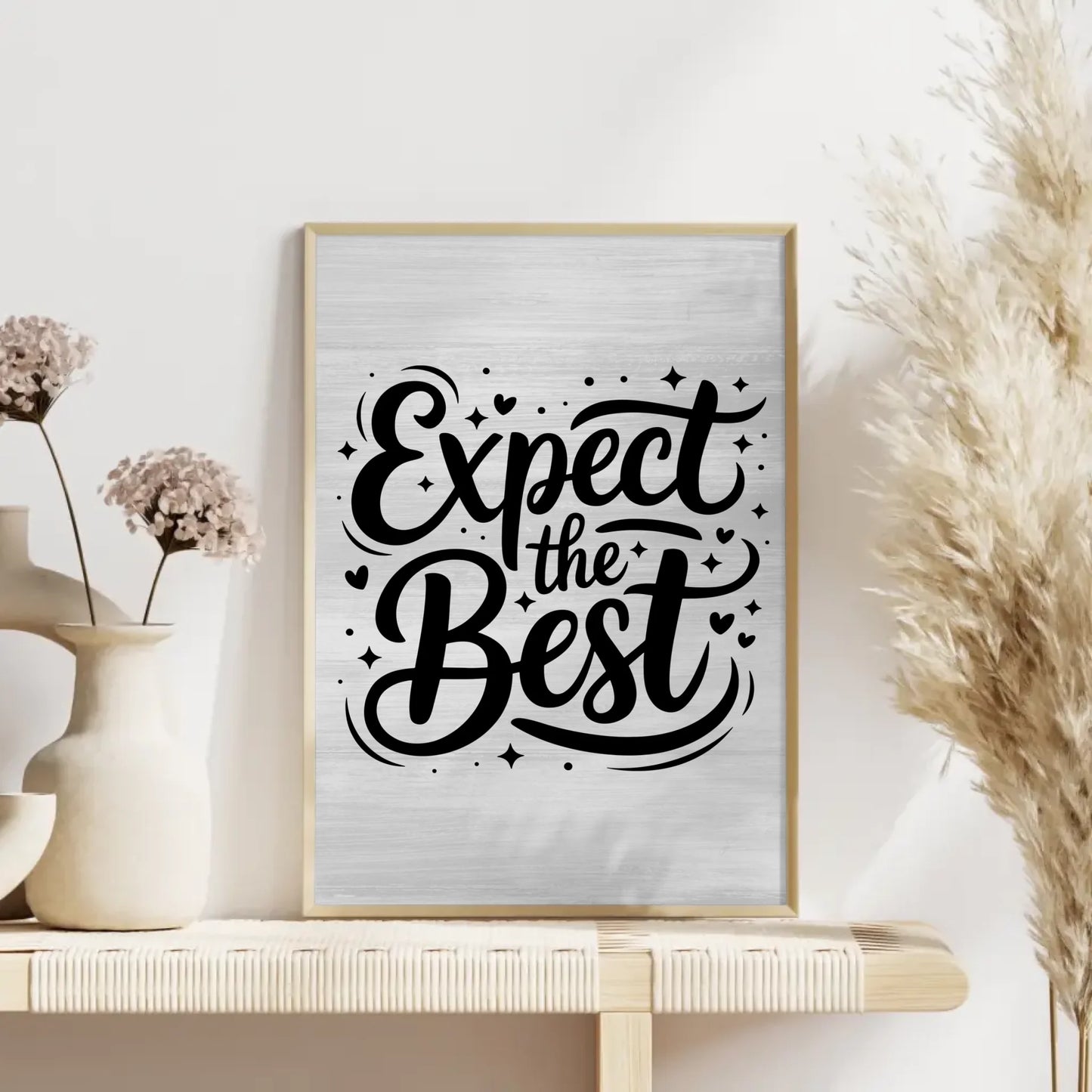 Poster Mit Spruch Expect the Best Personalisierte Geschenke
