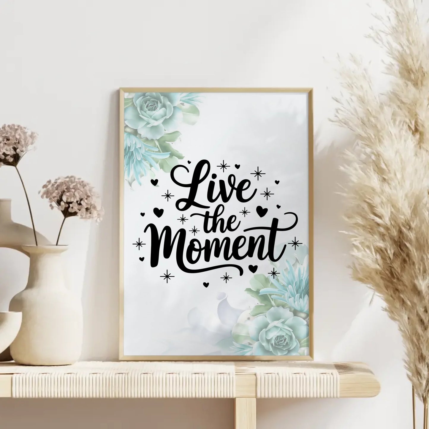 Poster Mit Spruch Live the moment für persönliche Geschenke