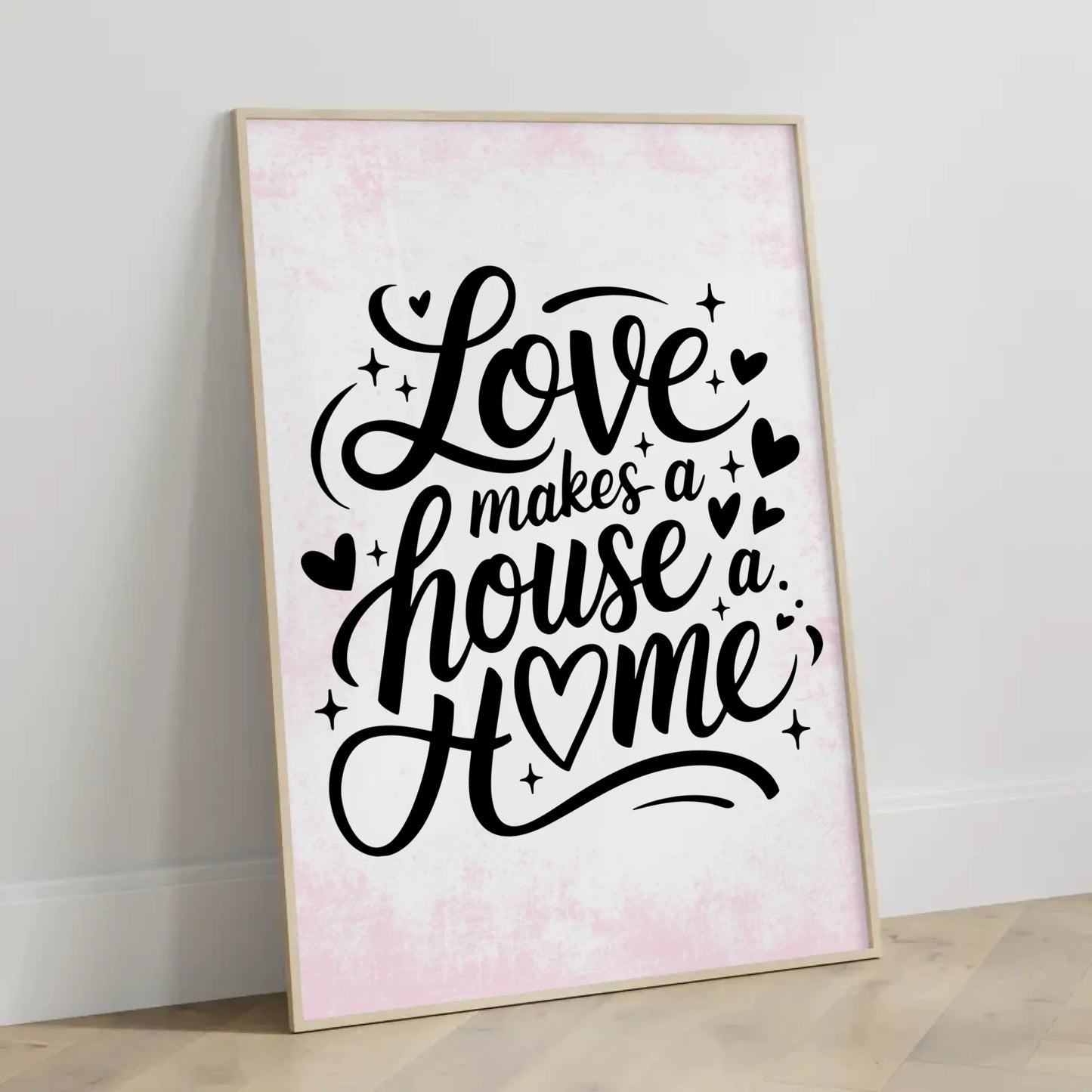 Poster Spruch Love makes a house a home personalisiert gestalten
