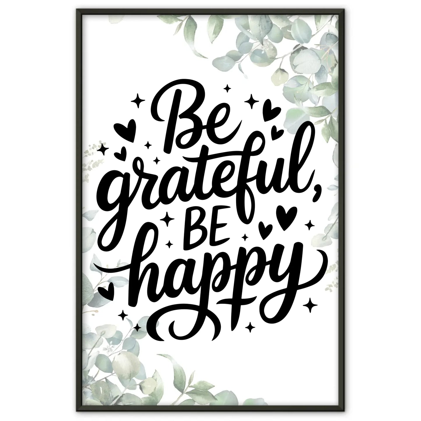Spruchposter Be grateful be happy personalisierte Geschenke