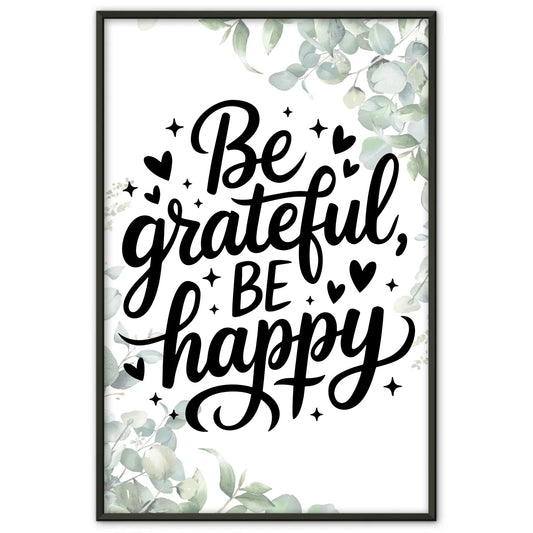 Spruchposter Be grateful be happy personalisierte Geschenke