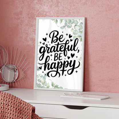 Spruchposter Be grateful be happy personalisierte Geschenke