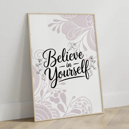 Sprüche Poster Believe in yourself personalisierte Wanddeko