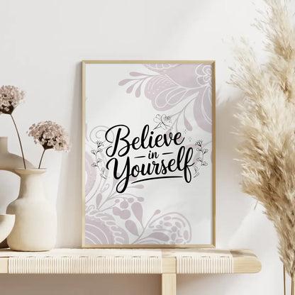 Sprüche Poster Believe in yourself personalisierte Wanddeko