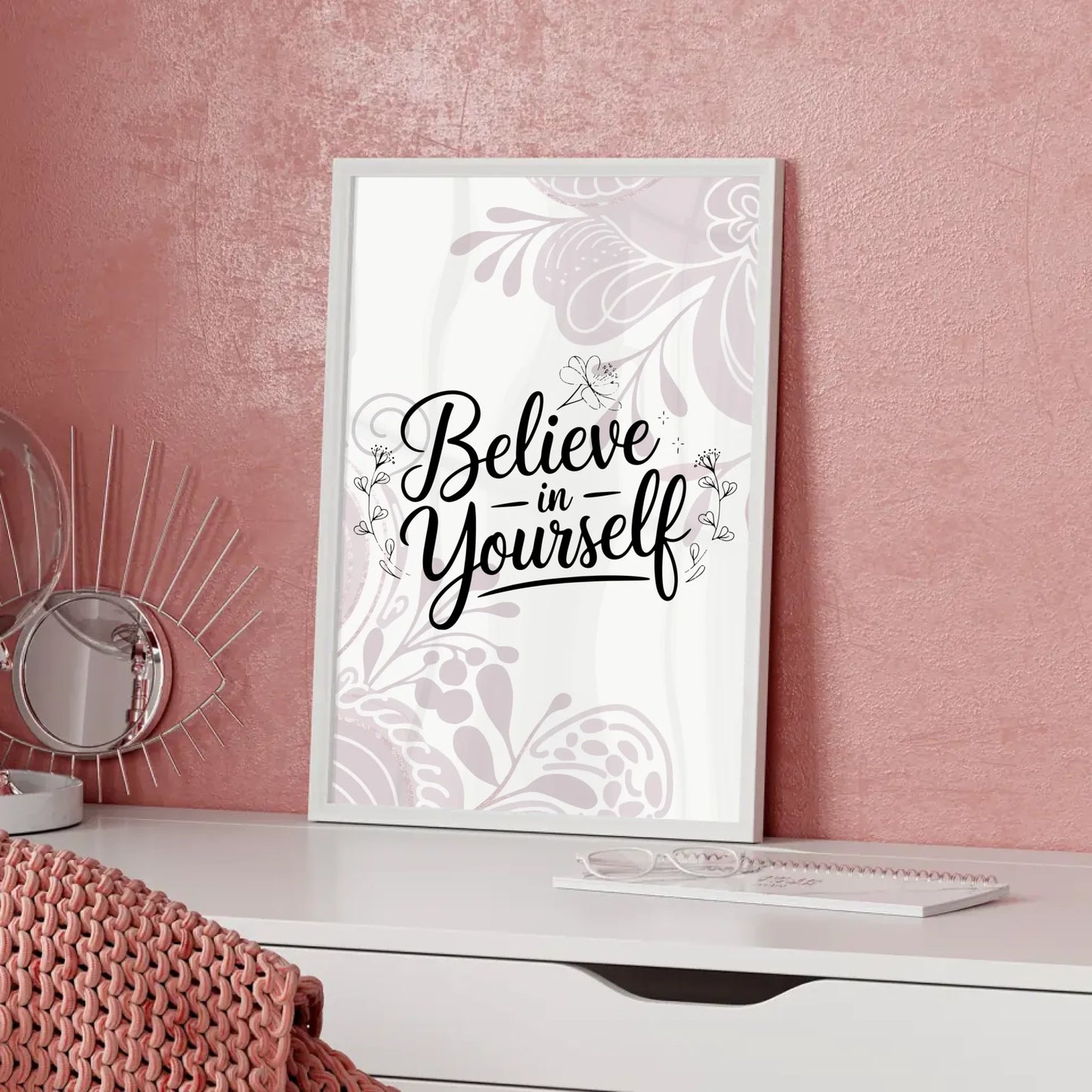 Sprüche Poster Believe in yourself personalisierte Wanddeko