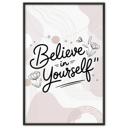 Poster Spruch Believe in yourself personalisiert für dich