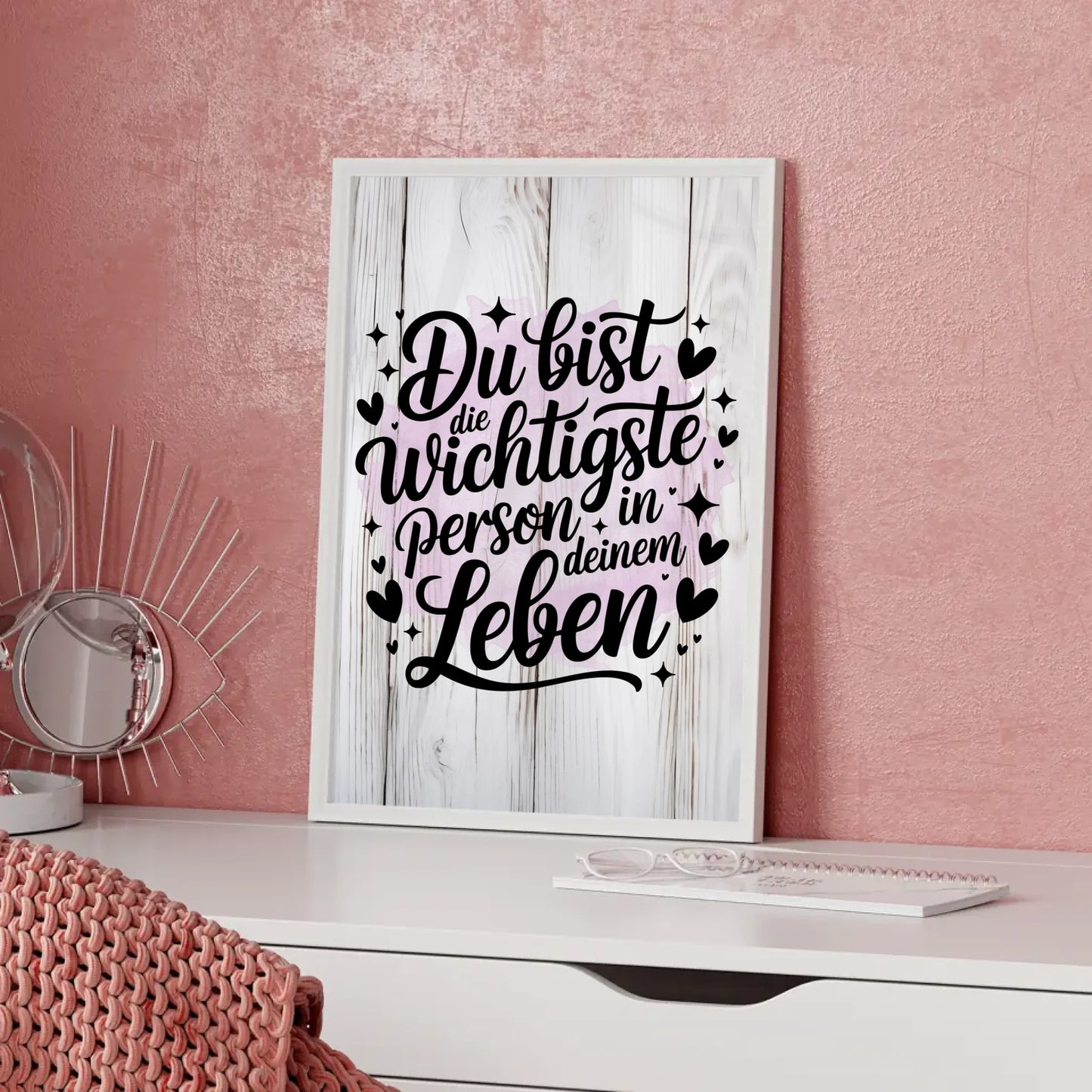 Poster Spruch Du bist die wichtigste Person in deinem Leben