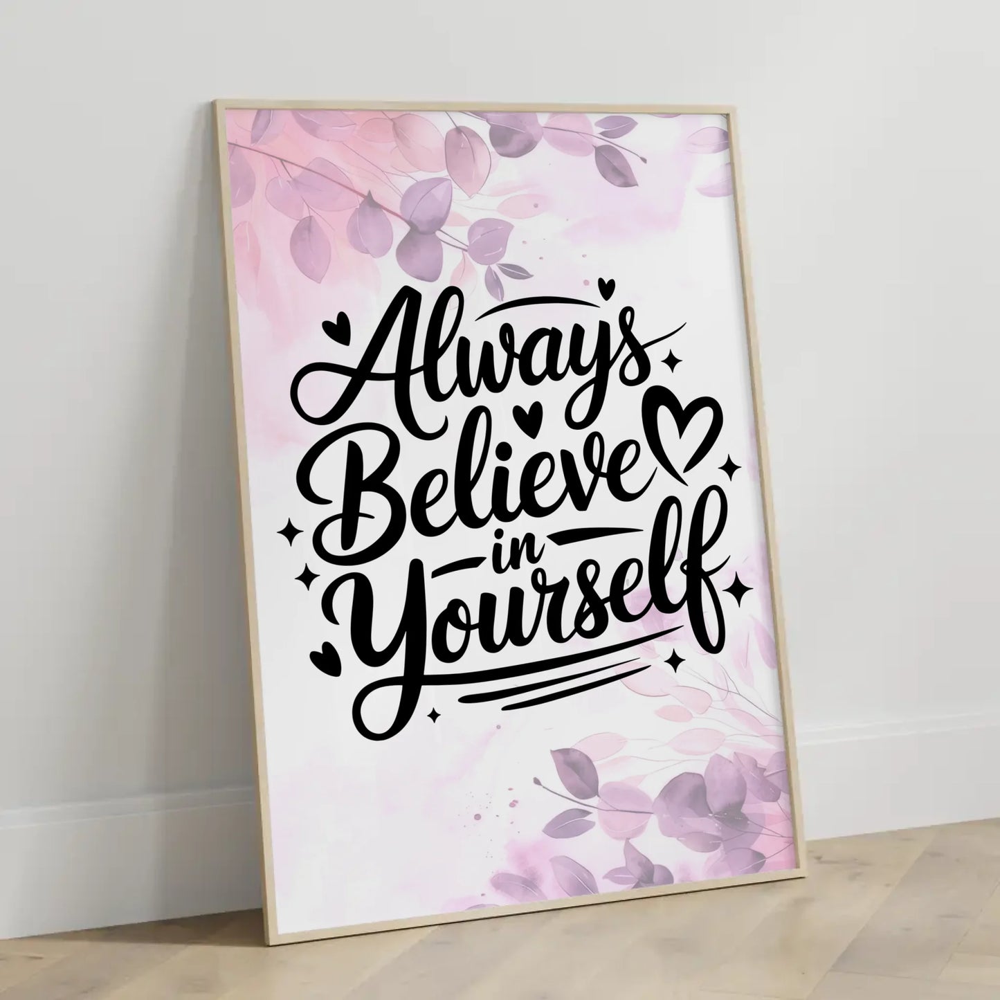 Sprüche Poster Always believe in yourself personalisiert