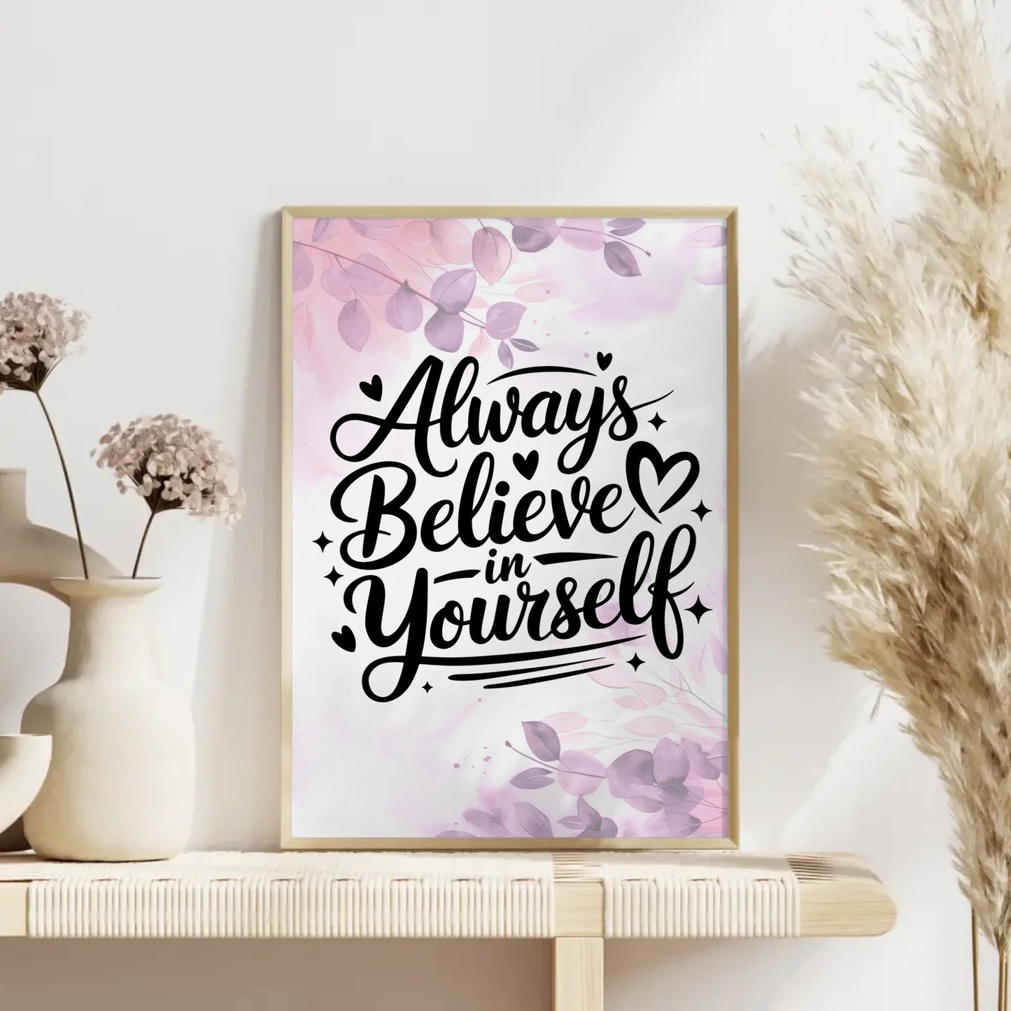 Sprüche Poster Always believe in yourself personalisiert