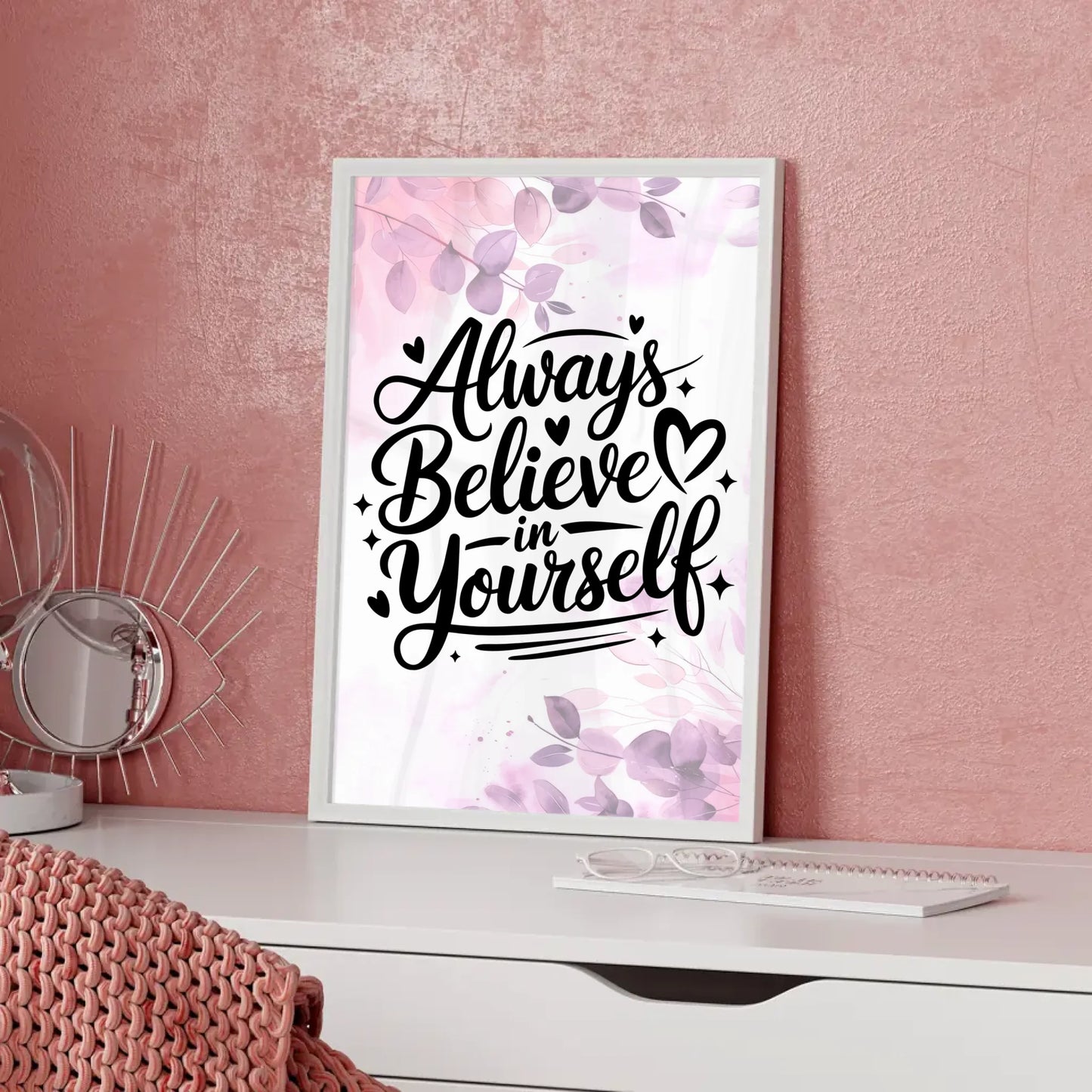 Sprüche Poster Always believe in yourself personalisiert
