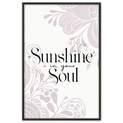 Spruchposter Sunshine in your soul für dein Zuhause gestalten